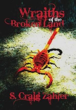 Cover Art for 9781935738350, Wraiths of the Broken Land by S. Craig Zahler