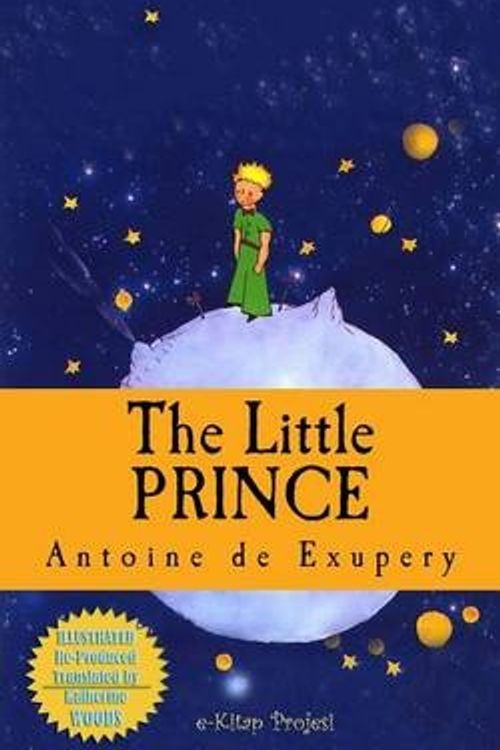 Cover Art for 9781512328677, The Little Prince[Illustrated Edition] by Exupery, Antoine de Saint