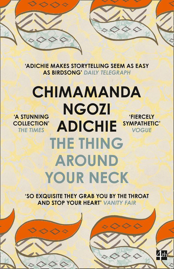 Cover Art for 9780007306213, Thing Around Your Neck by Chimamanda Ngozi Adichie