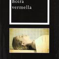 Cover Art for 9788482645315, Boira vermella by Patricia Cornwell