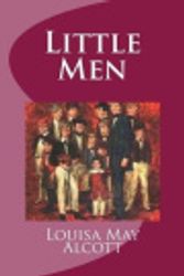 Cover Art for 9781482695366, Little Men by Louisa May Alcott