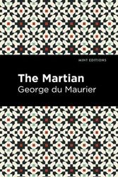 Cover Art for 9781513215532, The Martian by George Du Maurier