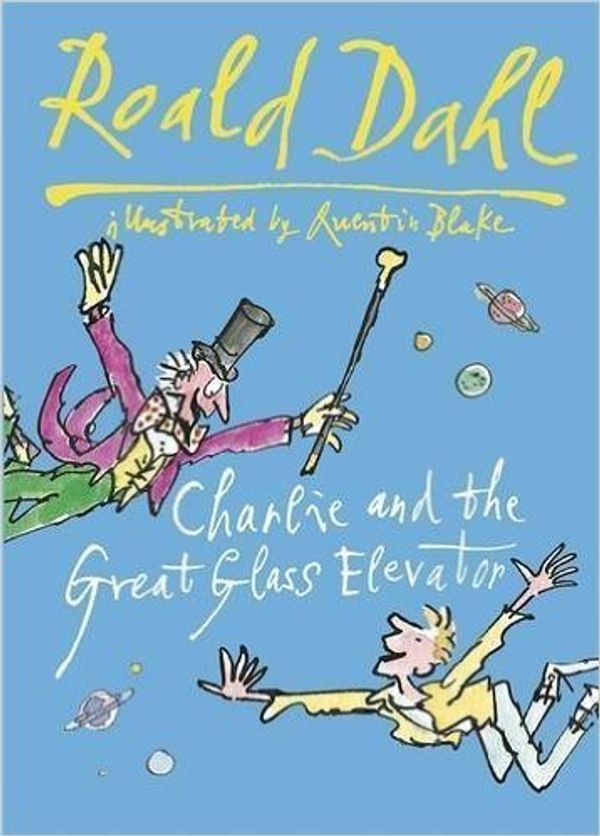 Cover Art for 9780685305737, Roald Dahl: Charlie & the Chocolate Factory, Charlie & the Great Glass Elevator & the Bfg, Set by Roald Dahl