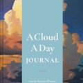 Cover Art for 9781849946674, A Cloud A Day Journal by Gavin Pretor-Pinney