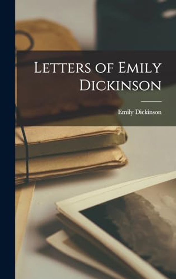 Cover Art for 9781015415775, Letters of Emily Dickinson by Emily Dickinson
