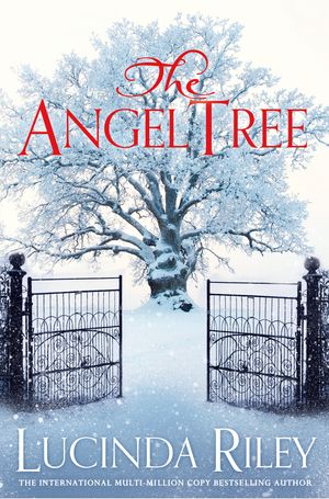 Cover Art for 9781447288442, The Angel Tree by Lucinda Riley
