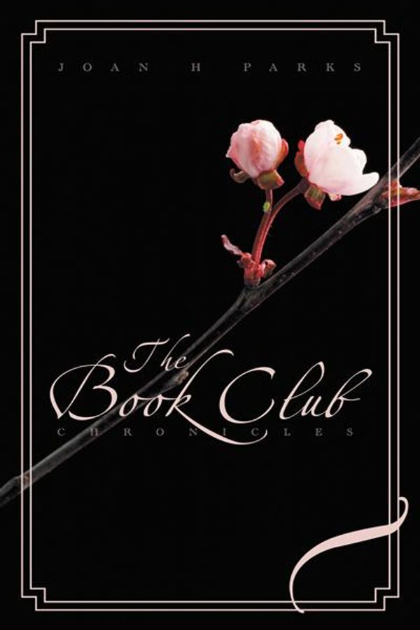 Cover Art for 9781475929928, The Book Club Chronicles by Joan H Parks