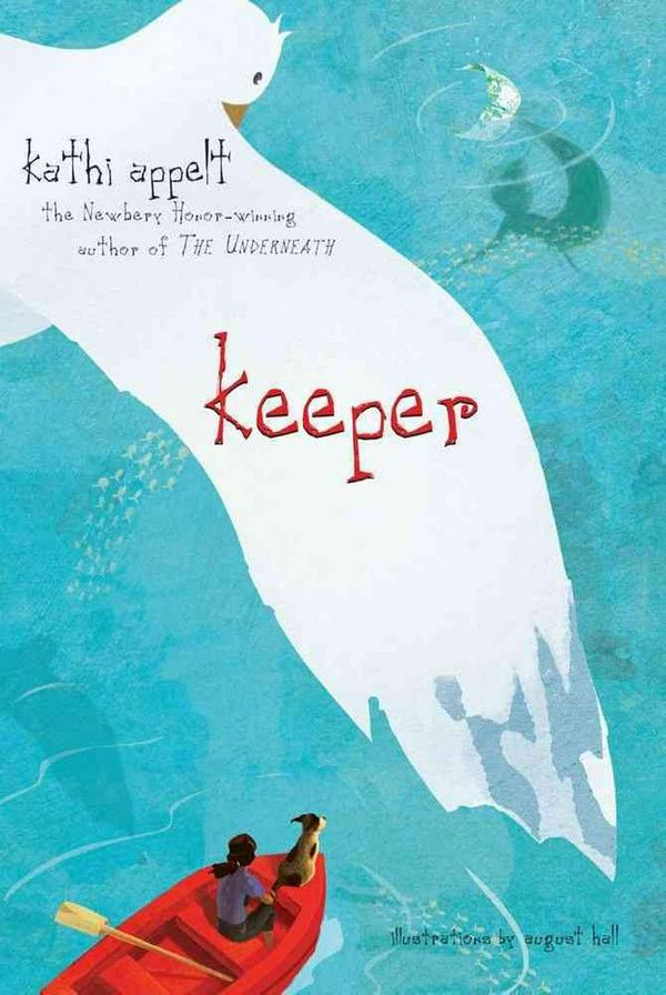 Cover Art for 9781416950615, Keeper by Kathi Appelt