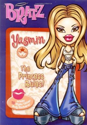 Cover Art for 9780448433219, BRATZ! Yasmin: The Princess Rules by Nancy Krulik
