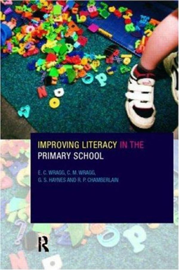 Cover Art for 9780415172882, Improving Literacy in the Primary School by E.C. Wragg