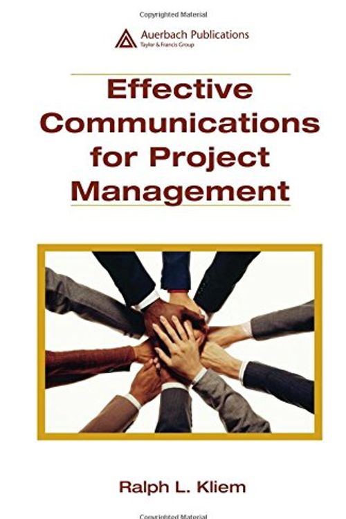 Cover Art for 9781420062465, Effective Communications for Project Management by Ralph L. Kliem