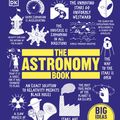 Cover Art for 9780241225936, The Astronomy Book (Big Ideas) by DK
