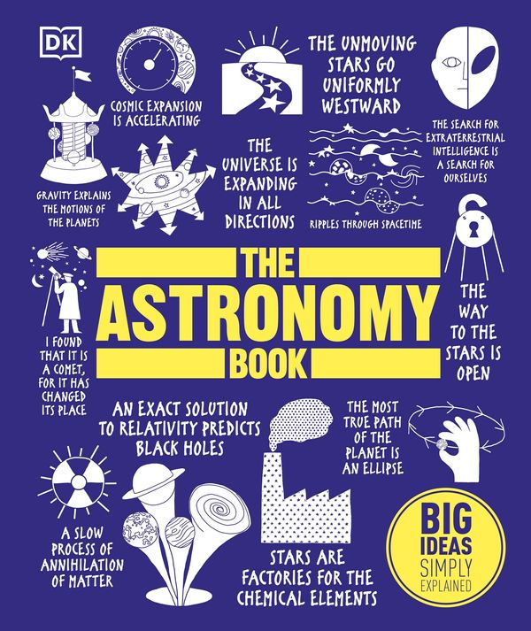 Cover Art for 9780241225936, The Astronomy Book (Big Ideas) by DK