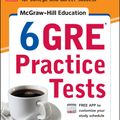 Cover Art for 9780071825597, McGraw-Hill Education 6 GRE Practice Tests, 2nd Edition by Christopher Thomas, Kathy Zahler