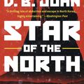 Cover Art for 9780525573852, Star of the North by D. B. John