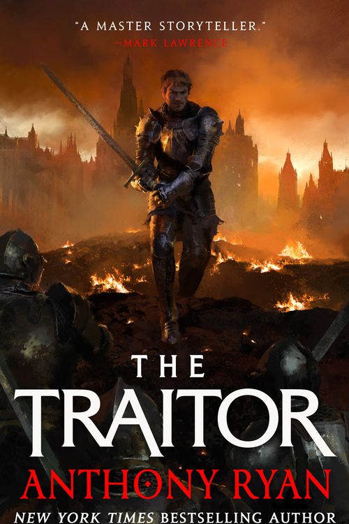 Cover Art for 9780356514628, The Traitor by Anthony Ryan