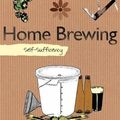 Cover Art for 9781780091983, Self-sufficiency Home Brewing by John Parkes