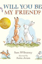 Cover Art for 9781406351606, Will You Be My Friend? by Sam McBratney