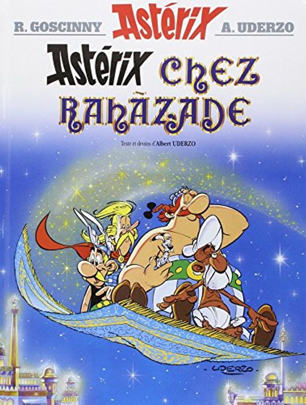 Cover Art for 9782864970200, Asterix Chez Rahazade (Collection Asterix) (French Edition) by Rene Goscinny, Albert Urdezo