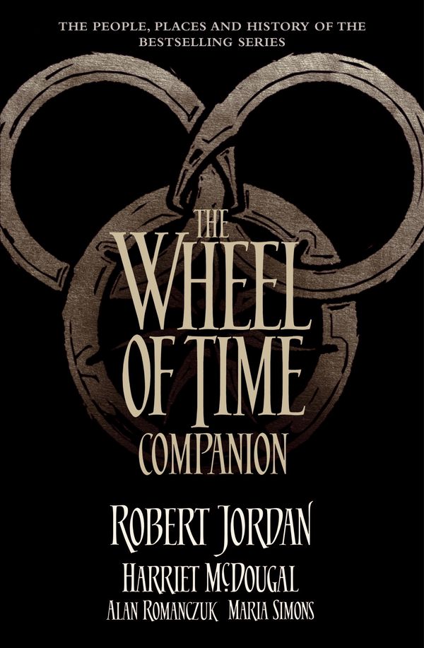 Cover Art for 9780356506142, The Wheel of Time Companion by Robert Jordan