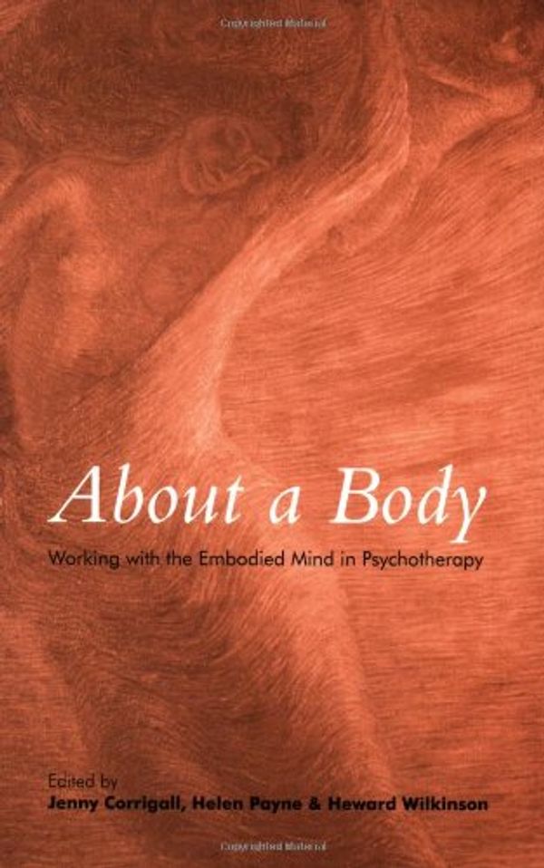 Cover Art for 9780415400725, About a Body by Jenny Corrigall