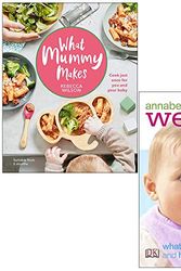 Cover Art for 9789124025250, What Mummy Makes Cook just once for you and your baby By Rebecca Wilson & Weaning By Annabel Karmel 2 Books Collection Set by Rebecca Wilson, Annabel Karmel