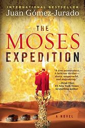 Cover Art for 9781416590651, The Moses Expedition by Juan Gomez-Jurado