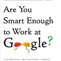 Cover Art for 9780316187671, Are You Smart Enough to Work at Google? by William Poundstone
