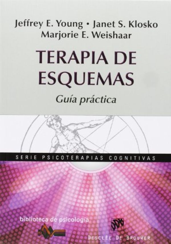 Cover Art for 9788433026521, Terapia de esquemas: Guía práctica by Janet S. Klosko