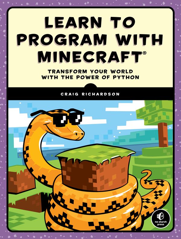 Cover Art for 9781593276706, Learn Python with Minecraft by Craig Richardson