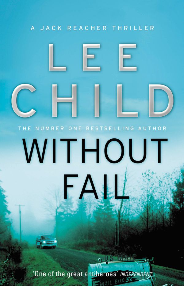 Cover Art for 9781407070643, Without Fail: (Jack Reacher 6) by Lee Child