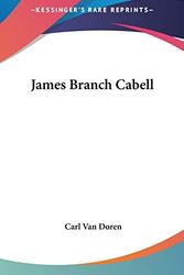 Cover Art for 9780548024867, James Branch Cabell by Carl Van Doren