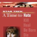 Cover Art for 9781471106521, A Time To Hate by Robert Greenberger