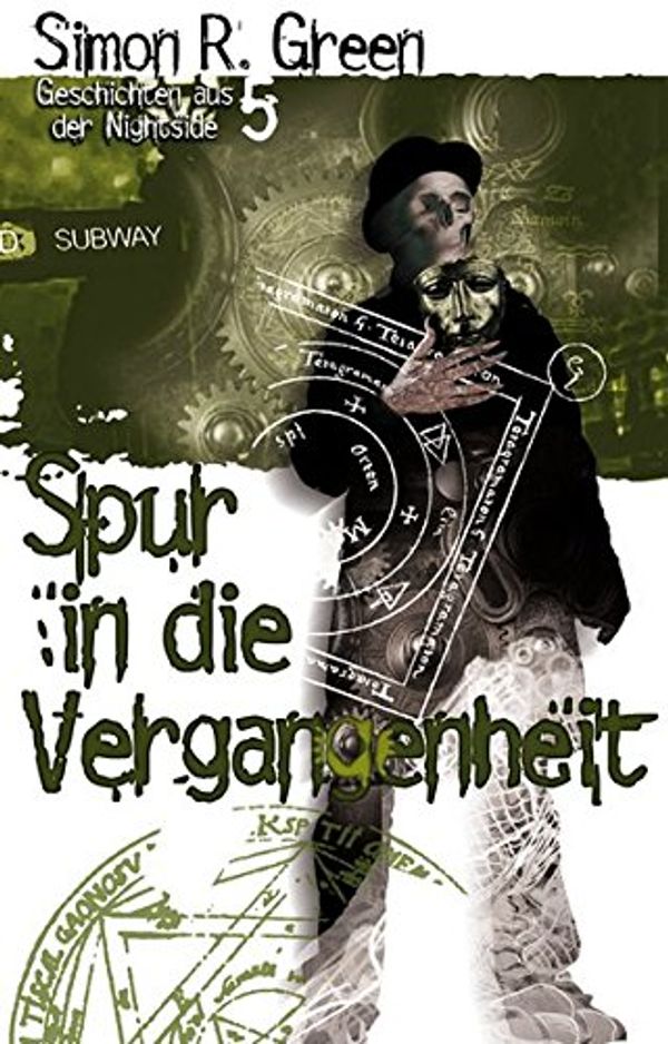 Cover Art for 9783867620451, Spur in die Vergangenheit by Simon R. Green