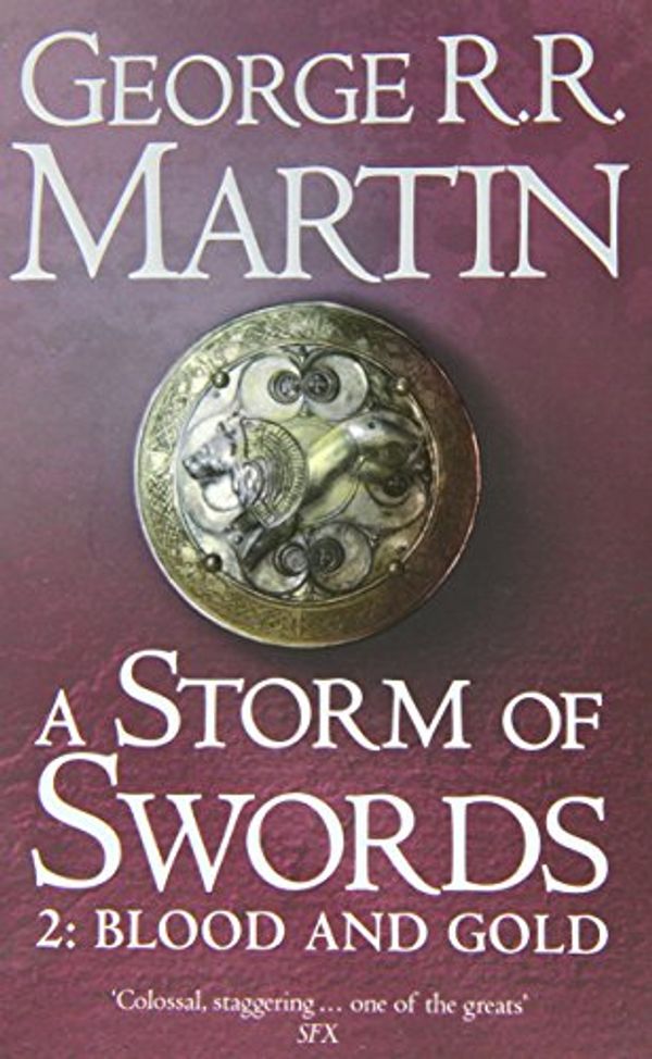 Cover Art for B001OHZNEG, (A Storm of Swords: Blood and Gold Pt. 2) By George R. R. Martin (Author) Paperback on (Aug , 2001) by George R. r. Martin