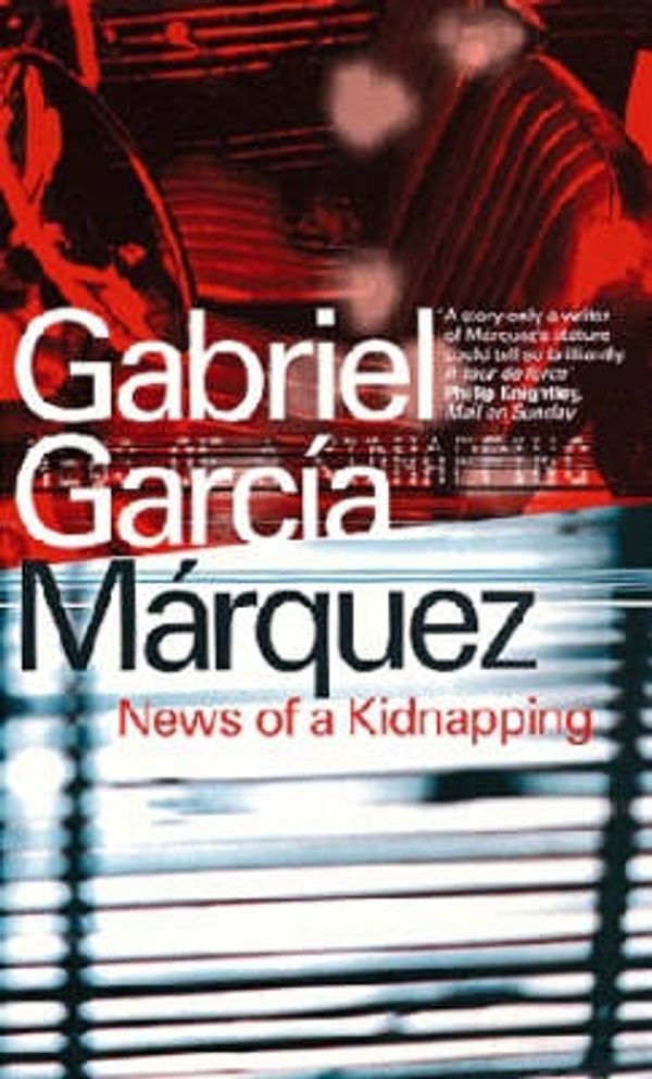 Cover Art for 9780140267846, News of a Kidnapping by Gabriel Garcia Marquez