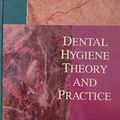 Cover Art for 9780721629667, Dental Hygiene Theory and Practice by Darby BSDH MS, Michele Leonardi, Walsh RDH EdD, Margaret, MS, MA