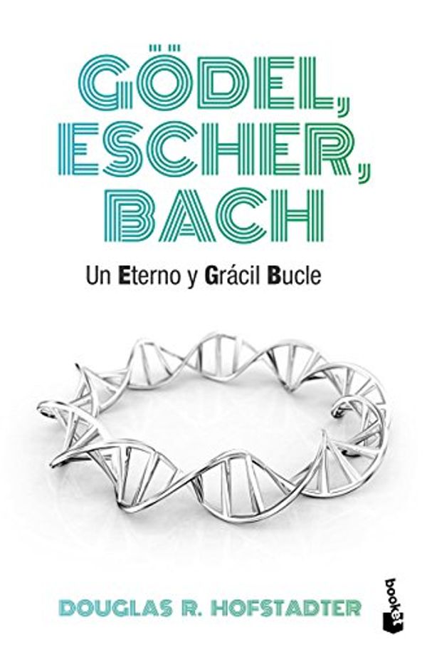Cover Art for 9788490660690, Gödel, Escher, Bach by Douglas Hofstadter