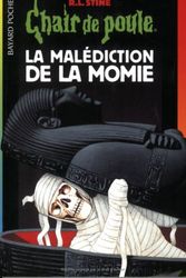 Cover Art for 9782747001878, Malédiction de la momie by R. Stine