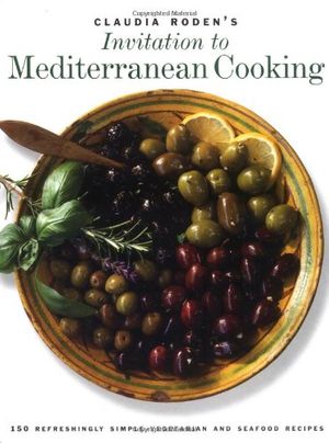 Cover Art for 9781862054813, Claudia Roden's Invitation to Mediterranean Cooking by Claudia Roden
