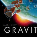 Cover Art for 9781596437173, Gravity by Jason Chin