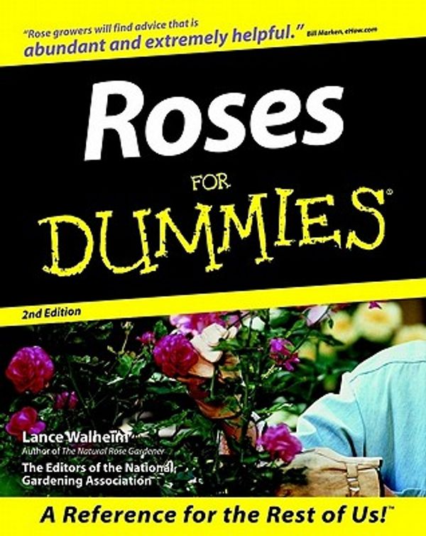 Cover Art for 9781118053539, Roses For Dummies by Lance Walheim, The Editors of the National Gardening Association
