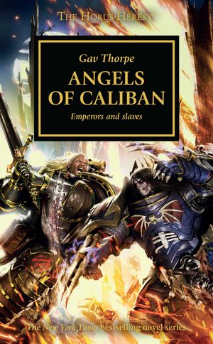 Cover Art for 9781784965372, Angels of Caliban (The Horus Heresy) by Gav Thorpe