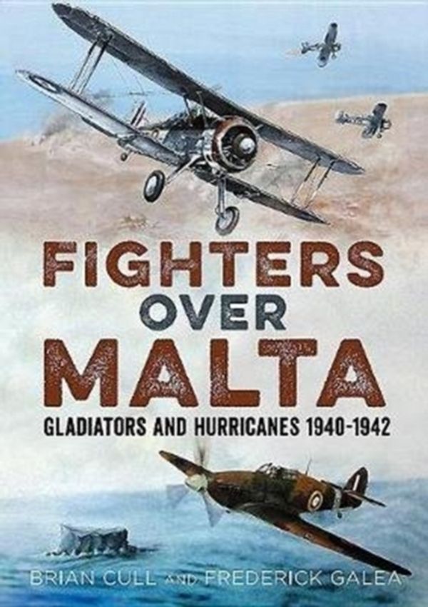 Cover Art for 9781781556634, Fighters Over Malta by Brian Cull