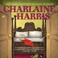 Cover Art for 9781429599764, Three Bedrooms, One Corpse by Charlaine Harris