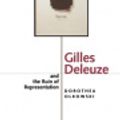 Cover Art for 9780520922235, Gilles Deleuze and the Ruin of Representation by Dorothea Olkowski