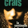 Cover Art for 9782714450821, La sentinelle de l'ombre (Belfond noir) (French Edition) by Robert Crais