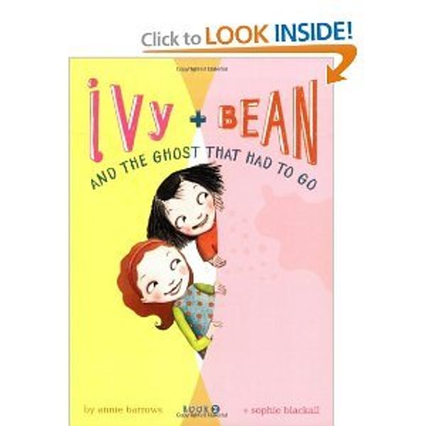 Cover Art for 9781428153912, Ivy + Bean and the Ghost that had to go by Annie Barrows