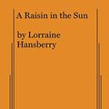 Cover Art for 9780451167293, A Raisin in the Sun by Lorraine Hansberry
