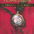 Cover Art for 9782842282936, Les dragons de sa majesté by Naomi Novik